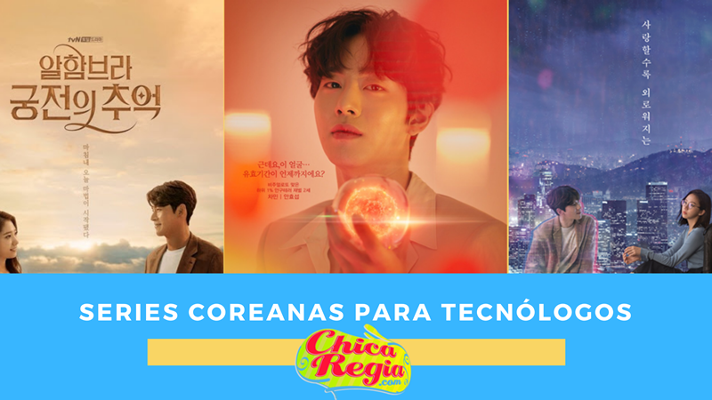 3 Series coreanas que debes ver si eres un tecnólogo romántico